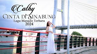 Lagu Manado Terbaru 2024 | Cinta di Sinabung | (Official Music Video) Cathy JWJ | Lagu Manado  2024