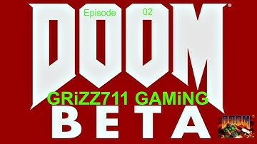DOOM BETA - Episode 02 - Do I like the Heavy Assualt?