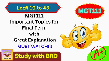 MGT111 Final Term Preparation 2024 | mgt111 Important Topics | @StudywithBRD