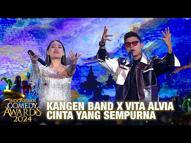 Kangen Band X Vita Alvia - Cinta Yang Sempurna | INDONESIAN COMEDY AWARDS 2024 class=