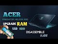 Acer Predator Helios 300 Ram Upgrade | How to Upgrade Laptop Ram, SSD, HDD in Hindi