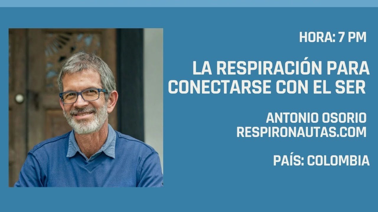 LA RESPIRACIÓN PARA CONECTARSE CON EL SER