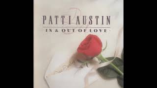Patti Austin ~ In And Out Of Love 00S Smooth Soul