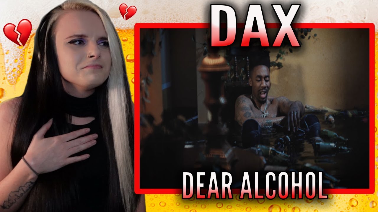 Dax - Dear Alcohol (Official Music Video) 