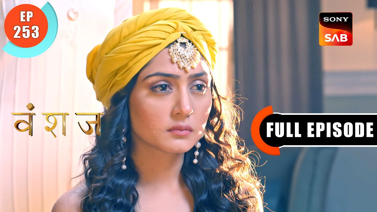 Eyes Match Ho Gayi  Vanshaj  Ep 253  Full Episode  1 April 2024