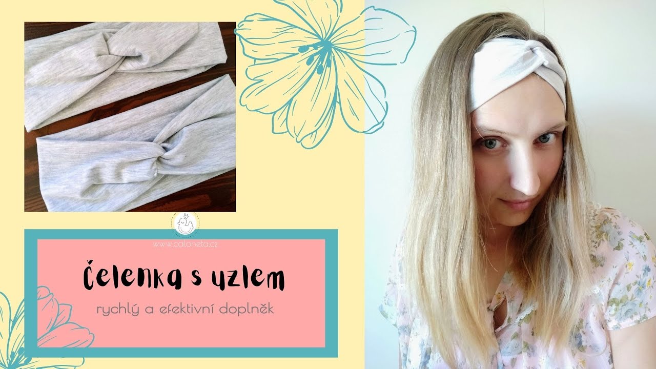 Jak ušít čelenku s uzlem | How to make turban headband - YouTube