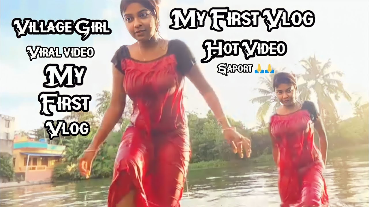 Hot Vlogs My First Vlogs Sexy Vlogs Deshi Hot Vlogs Lukel Vlogs Village Life 