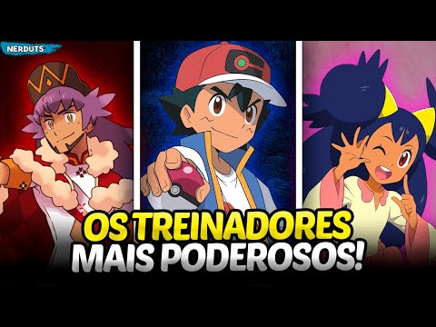 Pokémon: os 10 treinadores mais fortes do anime