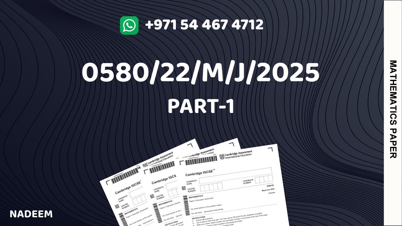 0580/22/M/J/25 (Part-1) | Worked Solutions | IGCSE Paper 2025 (EXTENDED) 