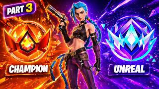 champion to unreal part 3