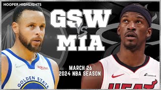 Golden State Warriors vs Miami Heat Full Game Highlights | Mar 26 | 2024 NBA Season