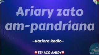 Ariary zato am-pandriana (Natiora Radio) #gasyrakoto