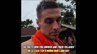 The Vietnamese Way Of Showering