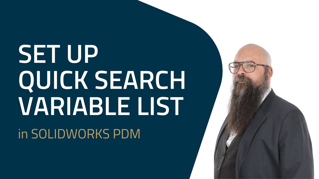 SOLIDWORKS TUTORIAL: How to set up Quick search Variable List in ...