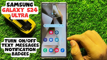 How to Turn On/Off Text Messages Notification Badges Samsung Galaxy S24 Ultra