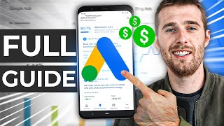 How To Successfully Run Google Ads For Small Businesses (Full Guide)