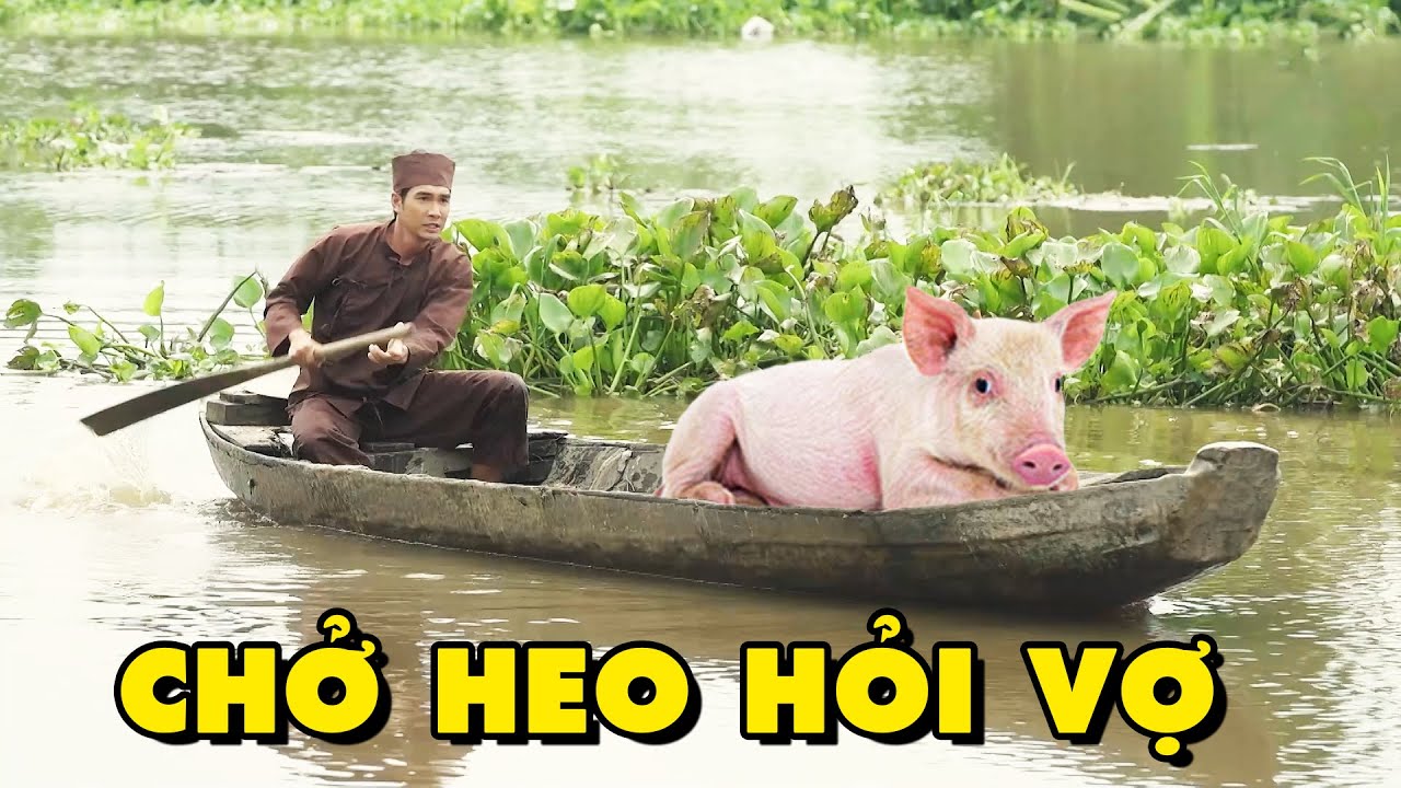 CỔ TÍCH VIỆT NAM 2024 | CHỞ HEO HỎI VỢ | CỔ TÍCH VIỆT NAM MỚI 2024 | CỔ TÍCH NƯỚC NAM MỚI