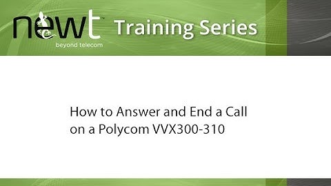 How to Answer and End a Call on a Polycom VVX 300/310