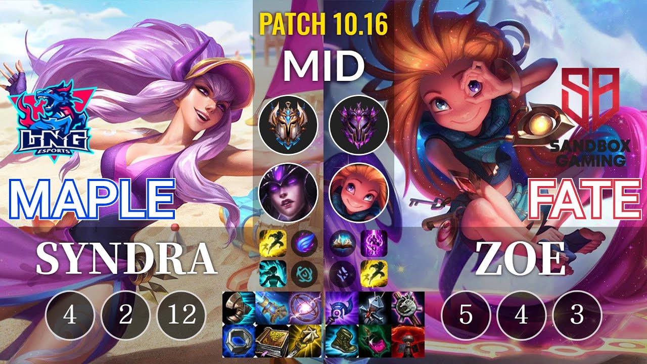 LNG Maple Syndra vs SB FATE Zoe Mid - KR Patch 10.16