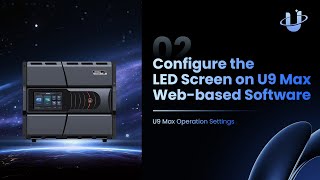 U9 Max  - EP02 Configure the LED Screen on U9 Max Web-Based Software screenshot 3