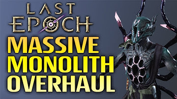 The BIGGEST End-Game Overhaul - Last Epoch Monolith of Fate