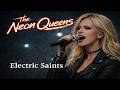 The Neon Queens - Electric Saints (Official Visualizer) | Modern 80s Rock Ballad
