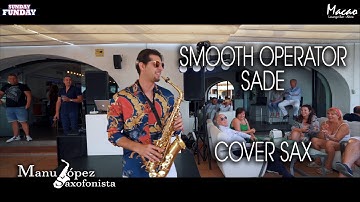 Smooth Operator - Sade - Saxophone cover 2021 - Manu López