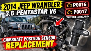 JEEP JK 3.6 HOW TO CHANGE CAMSHAFT SENSOR P0016 P0017