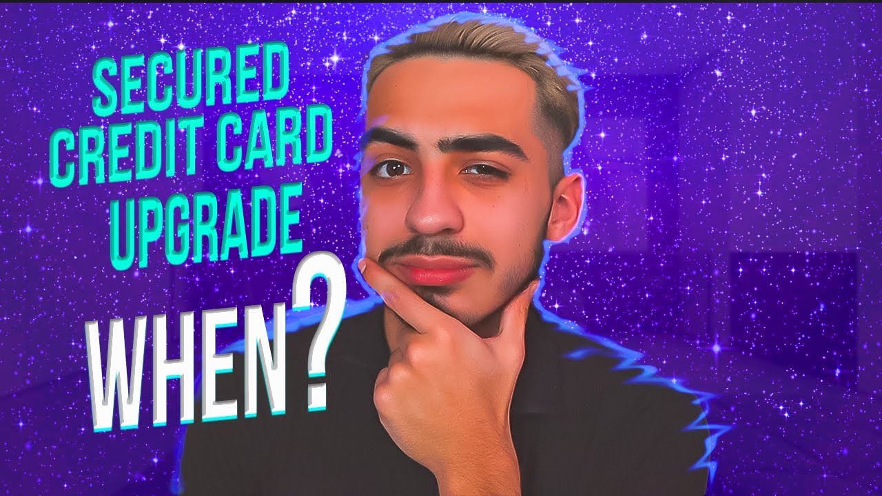 When Do Secured Credit Cards Become Unsecured YouTube