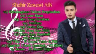 Full Album SINGLE SHAHIR ZAWAWI AF8🎤