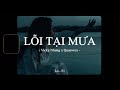 Lỗi Tại Mưa - Vicky Nhung x Quanvrox (Lofi Ver.) 🎶