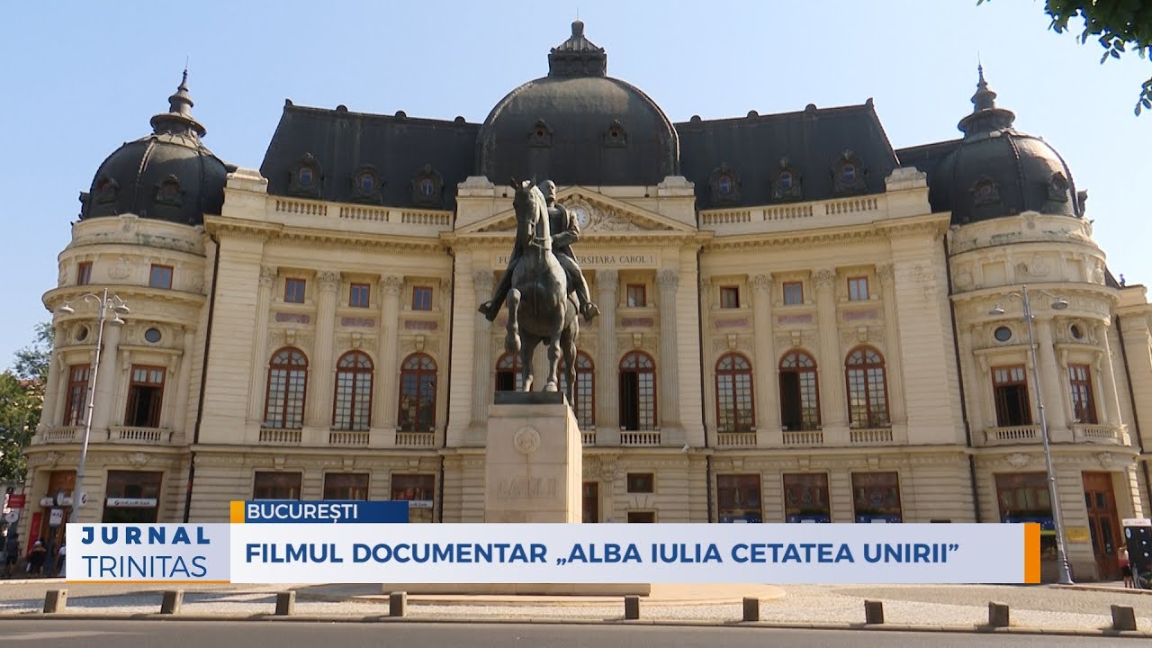 Filmul documentar „Alba Iulia Cetatea Unirii” YouTube