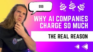 Why AI companies charge a lot — the real reason