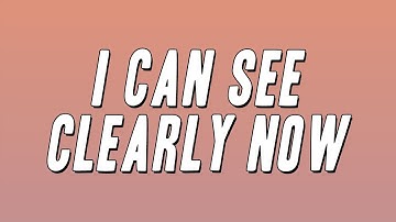 Thumbnail of Johnny Nash - I Can See Clearly Now (Lyrics)