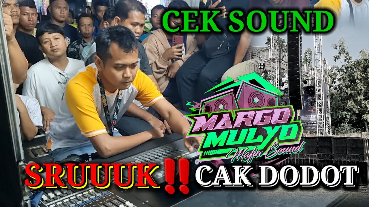 SRUUUK‼️CEK SOUND MAFIA SOUND MARGO MULYO MODE KI BAYAN DODOT