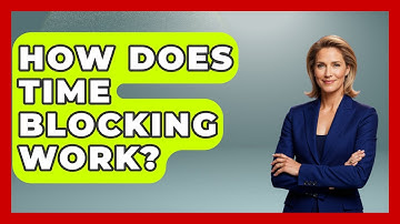 How Does Time Blocking Work? - The Time Management Pro