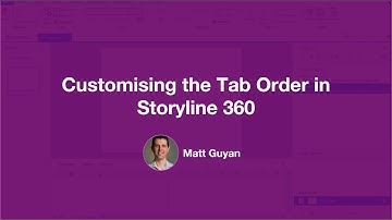 Customising the Tab Order in Storyline 360