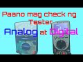 Paano mag test ng tester Analog at Digital( Tagalog)