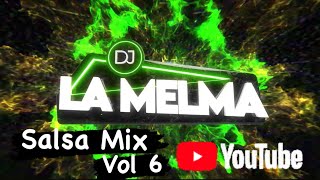 Download lagu Salsa Mix Vol 6  #salsamix #djlamelma mp3