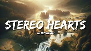 Gym Class Heroes - Stereo Hearts (Lyrics) ft. Adam Levine