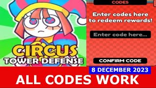 Circus Tower Defense codes for December 2023