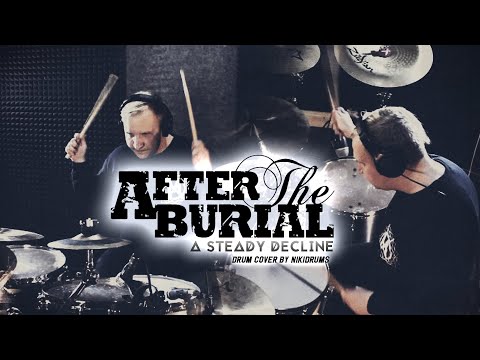 After The Burial - A Steady Decline - Drum Cover