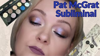 Pat McGrath - Mothership I: Subliminal. Идея макияжа.