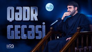 Thumbnail for Hacı Ramil - Qədr gecəsi 2024
