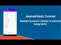 Multiple Dynamic ListView In Android Using Kotlin