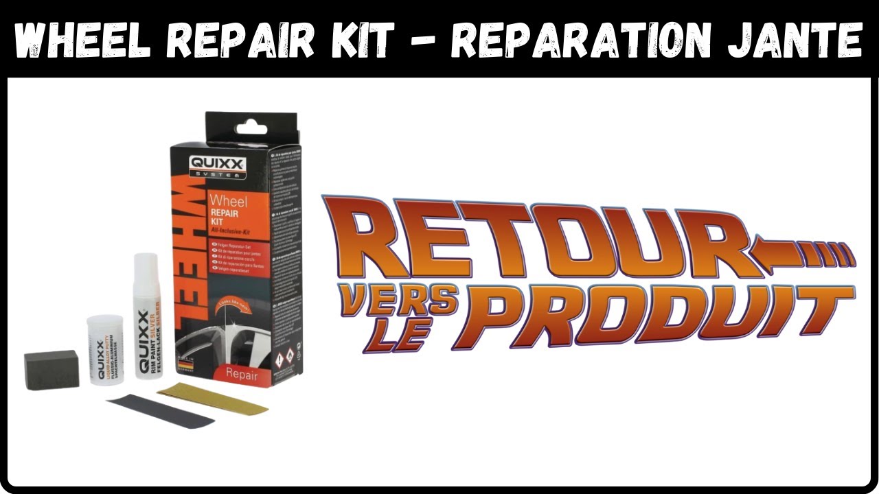 RETOUR VERS LE PRODUIT ~ WHEEL REPAIR KIT - REPARATION JANTE ALU