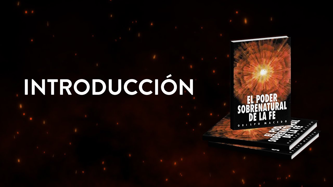 #1 El poder Sobrenatural de la Fe | Introducción - YouTube