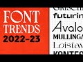 What Fonts Are Trending Now and Font Trends for 2023