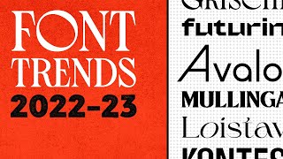 What Fonts Are Trending Now and Font Trends for 2023