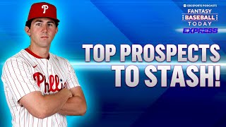 Top 5 PROSPECTS TO STASH! Andrew Painter Pitching Well at Triple-A! | Fantasy Baseball Advice